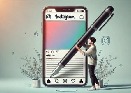 چگونه برای پست‌های اینستاگرام، کپشن‌های جذاب بنویسیم؟